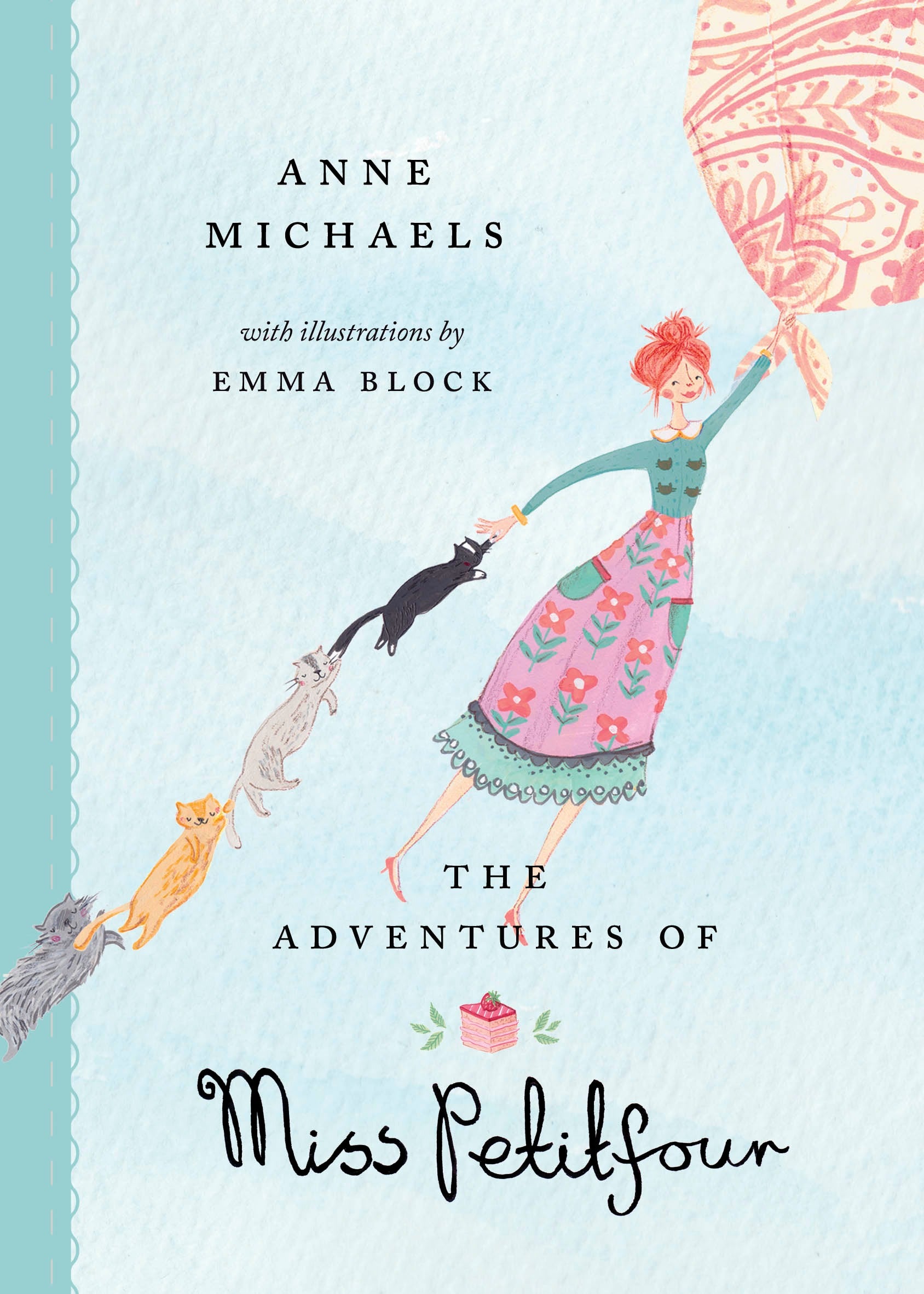 The Adventures of Miss Petitfours - paperback