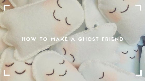 How to make a ghost friend