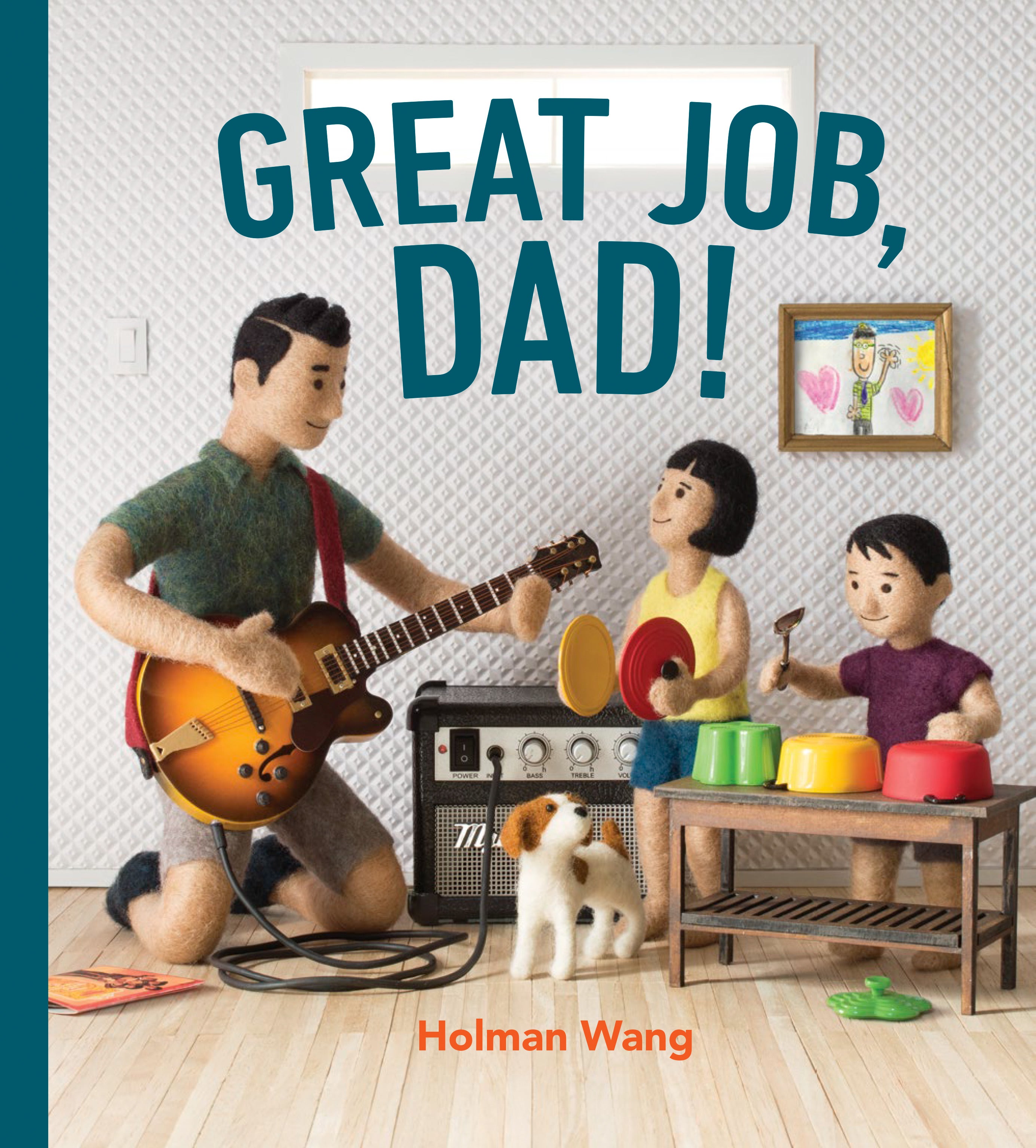 great job, dad
