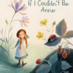 If I Couldn't Be Anne